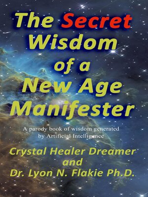 cover image of The Secret Wisdom of a New Age Manifester